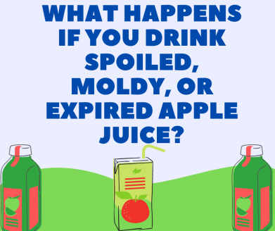 juice apple expired moldy spoiled happens drink if